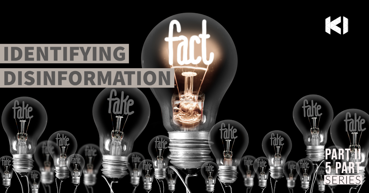 Identifying Disinformation — Part II